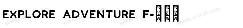 Explore Adventure F字体转换